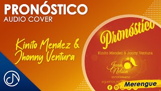 Pronóstico - Kinito Mendez & Johnny Ventura