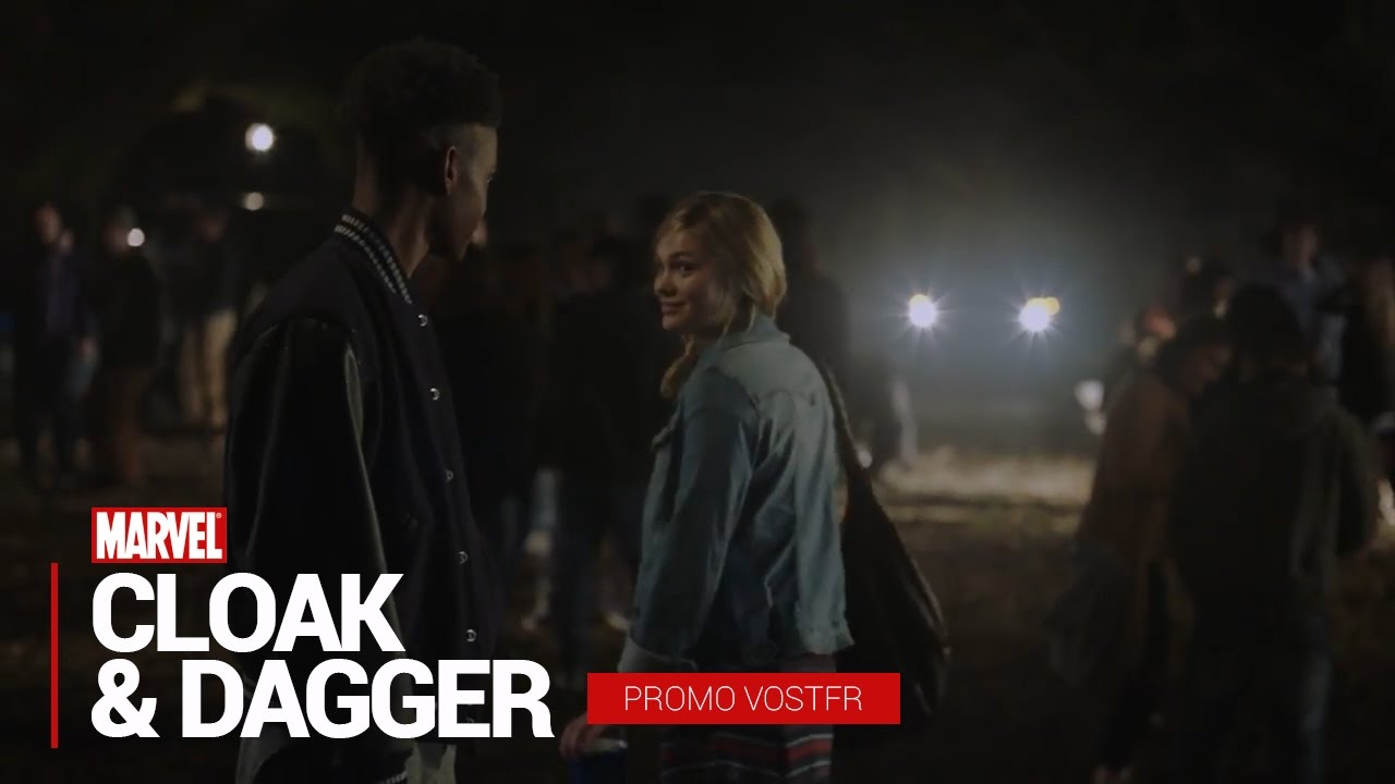 MARVEL's Cloak & Dagger S01 Promo VOSTFR (HD)