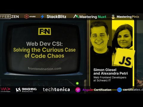 Frontend Nation 2024: Alexandra P. + Simon G. - Web Dev CSI: Solving the Curious Case of Code Chaos