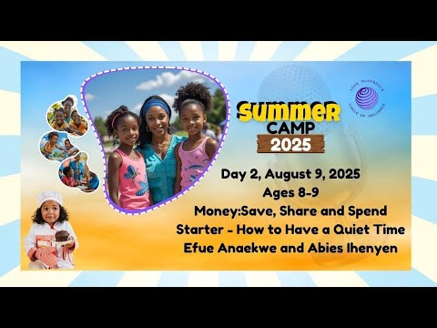 TOCI SUMMER CAMP 2025 DAY 2| AGES 8-9| AUGUST 9, 2025| MONEY MATTERS 