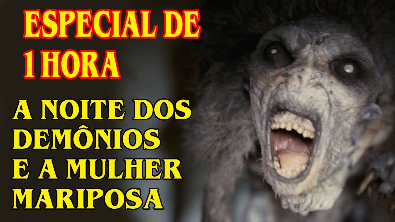 O DEMÔNIO E A MULHER MARIPOSA 1 HORA DE HISTÓRIAS ASSOMBRADAS