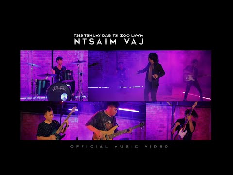 Ntsaim Vaj - Tsis Tshuav Dab Tsis Zoo Lawm  (Song Version, New 2023)