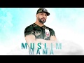 Muslim - Mama  [Official Audio] مسلم ـ ماما mp3