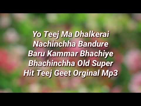 Yo Teej Ma Dhalkerai Nachinchha