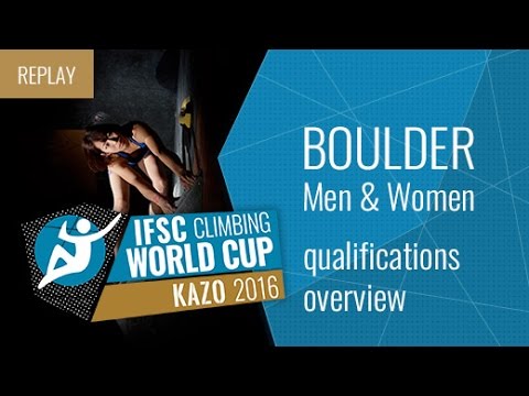 IFSC Climbing World Cup Kazo 2016 - Qualifications Overview