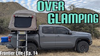 My Nissan Frontier Overlanding Setup | Minimalist Over Glamping 