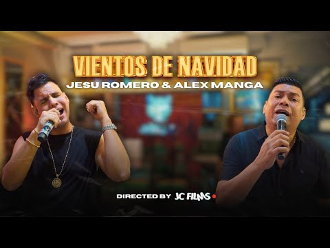 Vientos de Navidad - Jesu Romero, Alex Manga (#EnVivo)