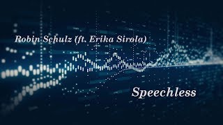 Robin Schulz (ft. Erika Sirola) - Speechless (Bass Boosted)