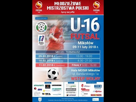 Młodzieżowe Mistrzostwa Polski U 16 w Futsalu; MOSiR Mikołów