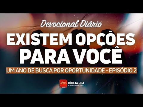 Devocional Diário - série UM ANO DE BUSCA POR UNIDADE - 2⁰ episódio - Bíblia JFA Offline