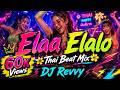Elaa Elalo Paranjothi Official Remix Dj Revvy