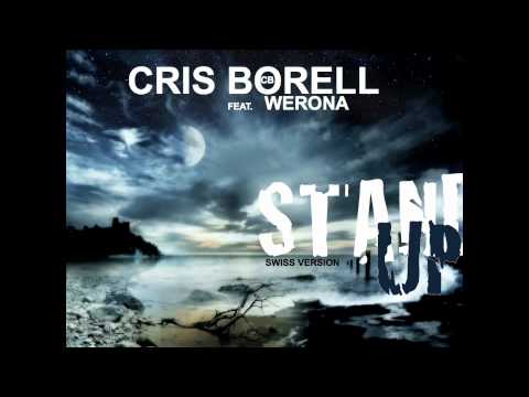 CRIS BORELL feat. WERONA - STAND UP (SWISS VERSION)