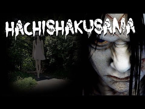 Hachishakusama - [Creepypasta]