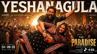 Download lagu Yeshanagula Katta Meeda Full Song: The Paradise | Nani | Anirudh Ravichander | Srikanth Odela mp3