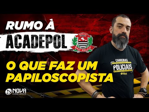 O que faz um Papiloscopista Policial da PC SP | Projeto Rumo à Acadepol