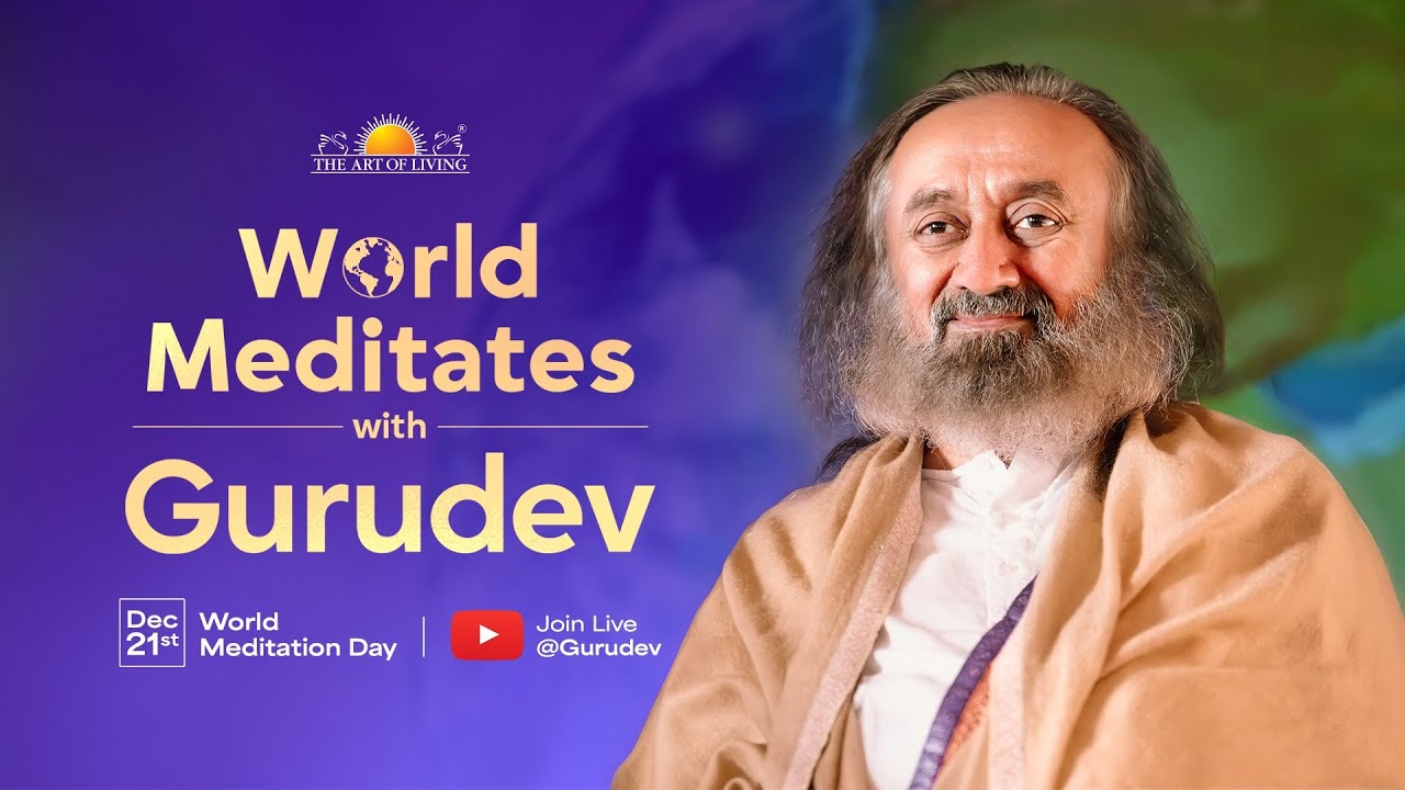 World Meditates With Gurudev | World Meditation Day 21st Dec 2025