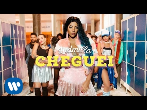 LUDMILLA - Cheguei (Clipe Oficial)