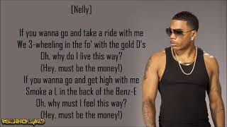 Nelly - Ride wit Me ft. City Spud (Lyrics)