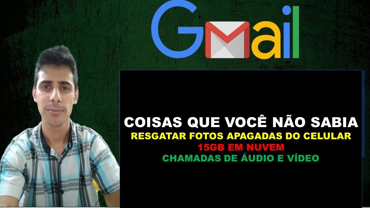 Gmail Recupere Fotos e Vídeo do Celular perdido ou Roubado.