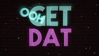 Rayelle &quot;Get Dat&quot; Official Lyric Video