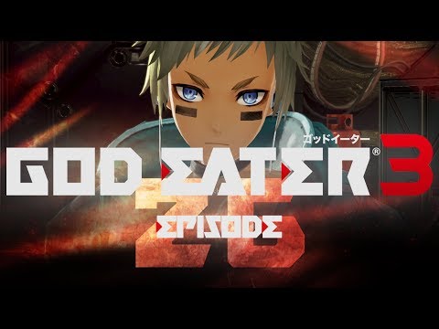 God Eater 3 PS4 - Episode 26 - Anti-Ash-Storm-Bomb?