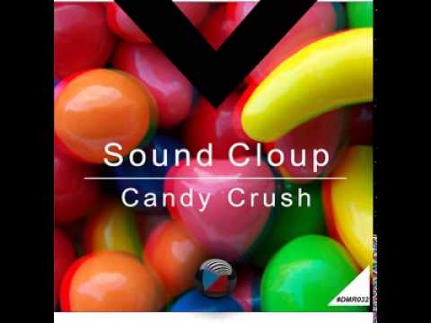 DMR032 - Sound Cloup - Candy Crush (Original Mix) [Digiment Records]