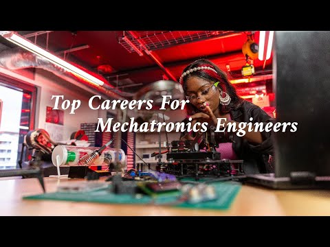 Top Careers for Mechatronics Engineers | What you can do with a Mechatronics Engineering Degree