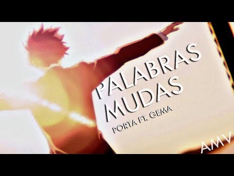 「AMV」Palabras Mudas || Porta Ft. Gema || Koe no Katachi (Una Voz Silenciosa)