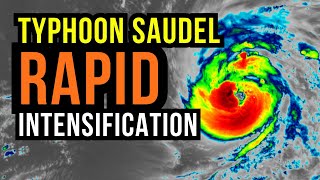 Typhoon Saudel gets Even Stronger...