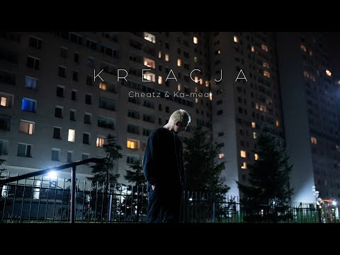 Cheatz & Ka-Meal - Kreacja