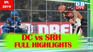 IPL 2019 | DC vs SRH FULL HIGHLIGHTS, IPL 2019 Match 16 | #DBLIVE | #SPORTSLIVE