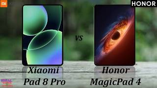 Xiaomi Pad 8 Pro vs Honor Magicpad 4