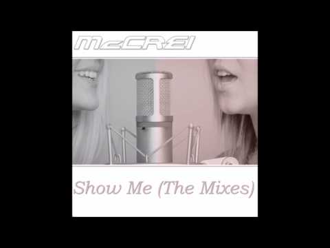 McCrei - Show Me - Alan Glass (Org Mix)