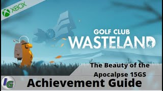 Golf Club Wasteland Level 33 The Beauty of the Apocalypse Achievement Guide on Xbox