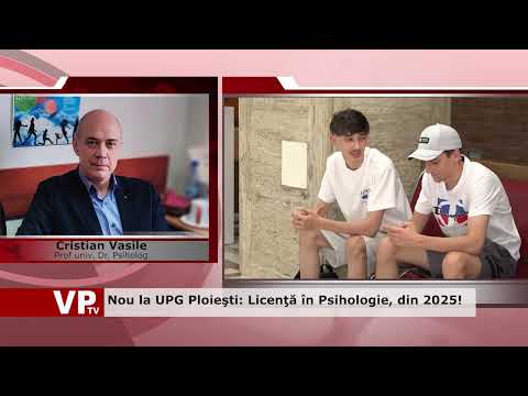 Nou la UPG Ploieşti: Licenţă în Psihologie, din 2025!