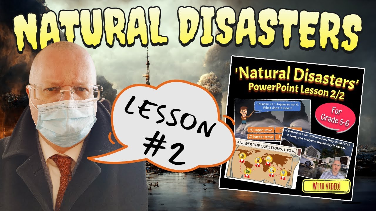 Natural Disasters || PPT Lesson #2