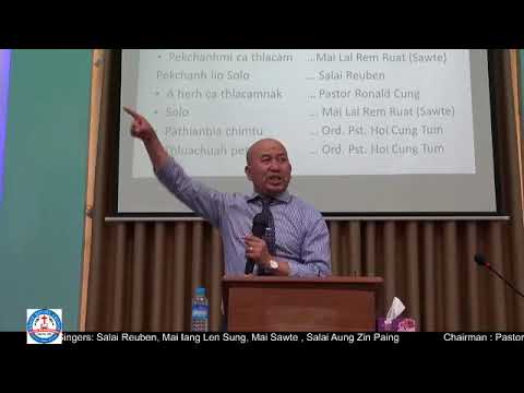 Lawmh Ding Awk Tluk In Kan I Lawmh Tawn Lo Caah Pathian A Thin A Hung – Ordained Pastor Hoi Cung Tum