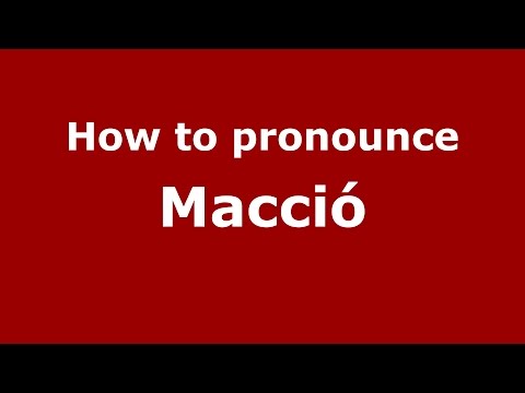 How to pronounce Macció (Argentine Spanish/Argentina) - PronounceNames.com