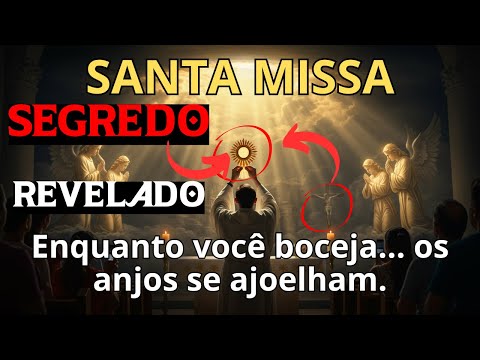 O QUE REALMENTE ACONTECE NA HORA DA CONSAGRAÇÃO? (Você nunca mais verá a Missa do mesmo jeito)