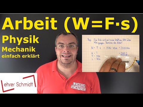 Work (W=F*s) | What is it? | Physics - Mechanics - simply explained | Lehrerschmidt
