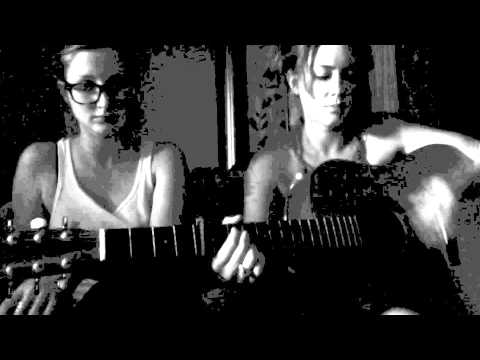 Sisters Heidi Renee and Hannah Fairlight Cover Gillian Welch's Annabelle