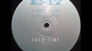 E-17 - Each Time (Sunship Vocal Mix)(TO)
