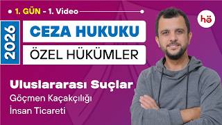 1) Ceza Hukuku Özel Hükümler -  Uluslararası Suçlar - Soykırım - İnsan