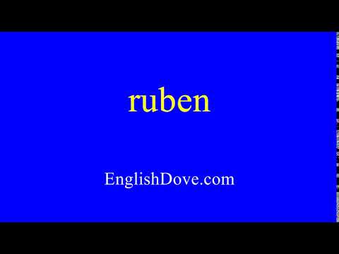 How to pronounce ruben in American English.