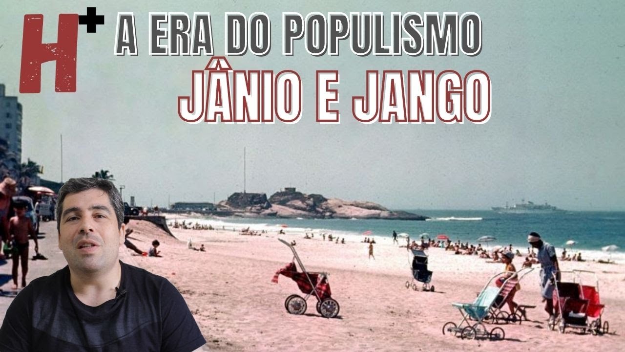 JAN-JAN - OS GOVERNOS DE JÂNIO QUADROS E JOÃO GOULART