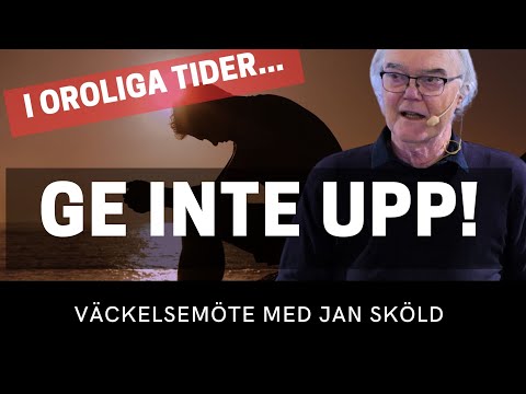 Kolla på I OROLIGA TIDER - GE INTE UPP! - Jan Sköld - Vetlanda Friförsamling! I OROLIGA TIDER - GE INTE UPP! - Jan Sköld - Vetlanda Friförsamling