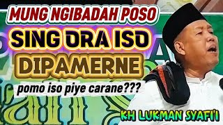 Download lagu Piye carane wong poso kuwi di gawe status WA / Pengajian lucu Kh Lukman Syafi'i terbaru / Pengajian mp3