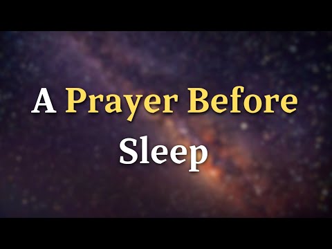 Prayer Before Sleep | Gentle Night Prayer to End Your Day with God’s Blessings