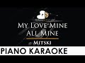 Mitski - My Love Mine All Mine - Piano Karaoke Instrumental Cover with Lyrics