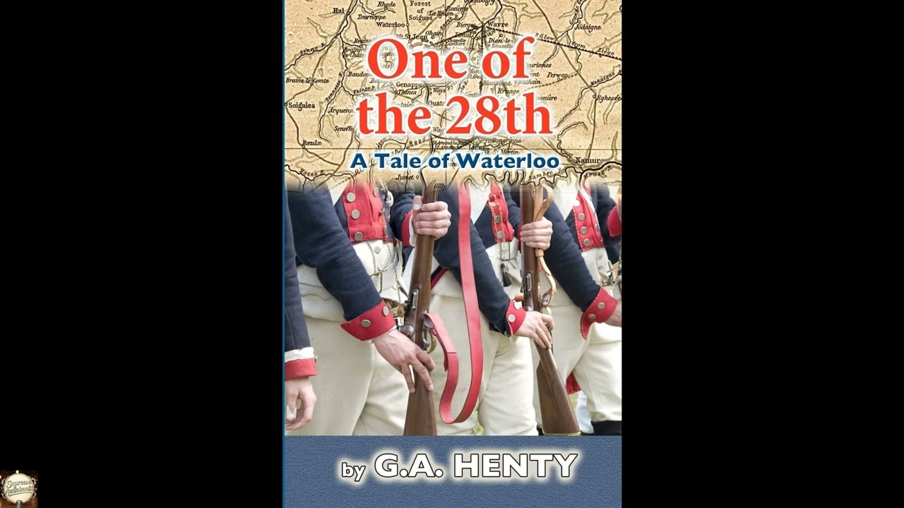 One of the 28th: A Tale of Waterloo